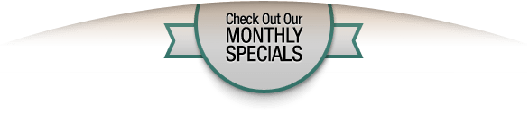 Monthly Specials